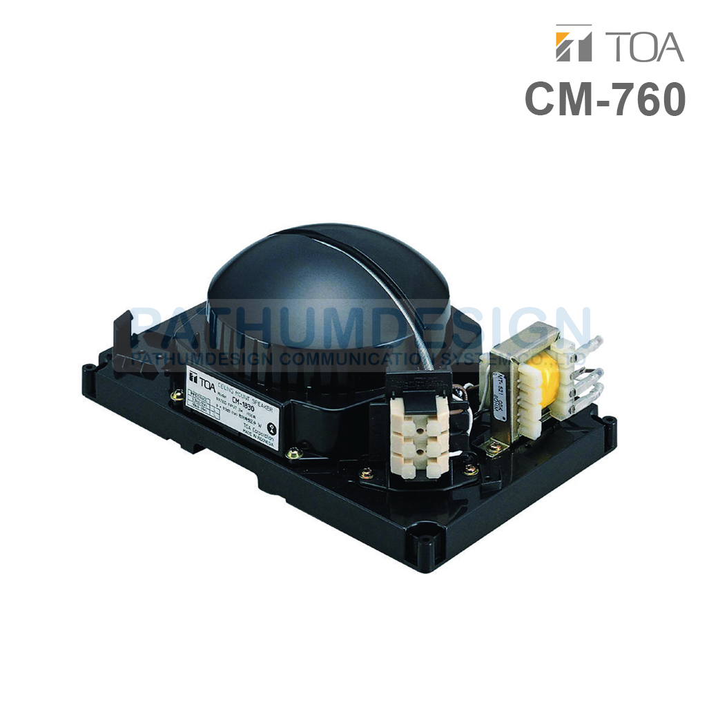 TOA CM-760 IT TOA Ceiling Speakers ลำโพงติดฝ้าเพดาน 6W TOA CM-760 IT TOA Ceiling Speakers ลำโพงติดฝ้าเพดาน 6W