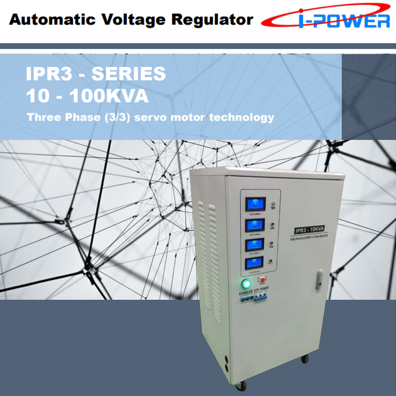IPR3 - Series 10-100KVA Automatic Voltage Regulator IPR3 - Series 10-100KVA Automatic Voltage Regulator