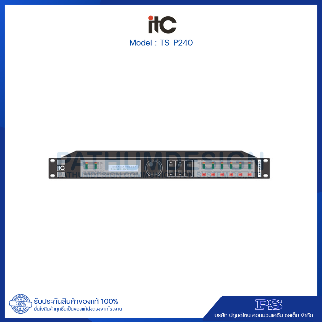 ITC TS-P240 ดิจิตอล โปรเซสเซอร์ DSP ITC TS-P240 ดิจิตอล โปรเซสเซอร์ DSP